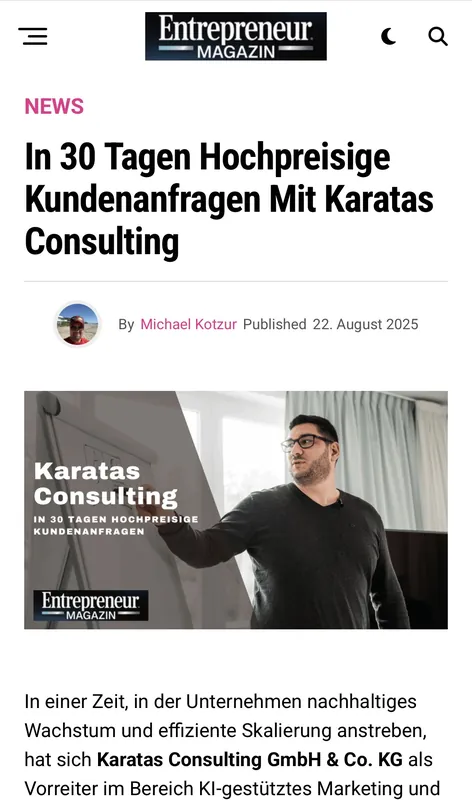 Karatas Consulting – Presseartikel über hochpreisige Kundenanfragen im Entrepreneur Magazin